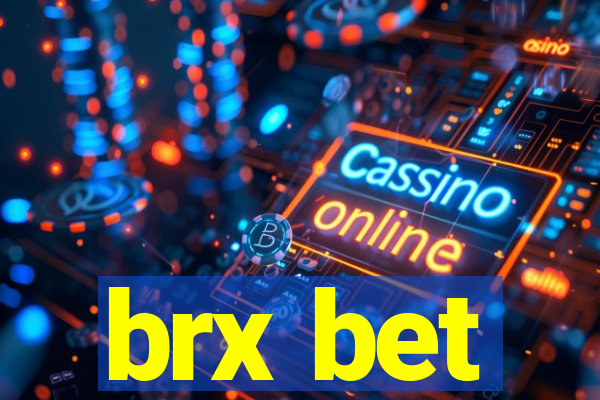 brx bet